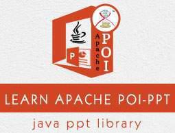 Apache POI PPT Tutorial