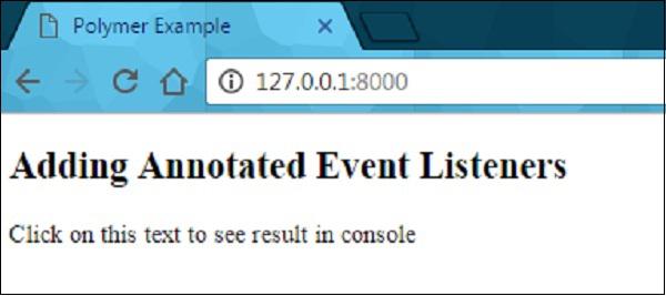 Polymer Annotated Eventlistners
