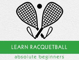 Racquetball Tutorial